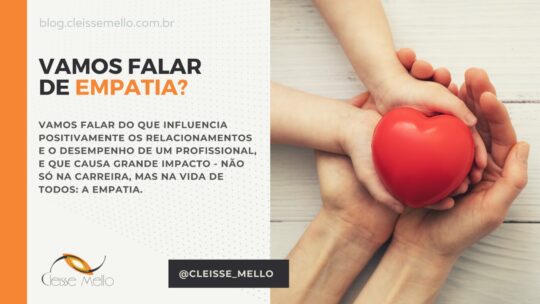 Vamos falar de empatia?