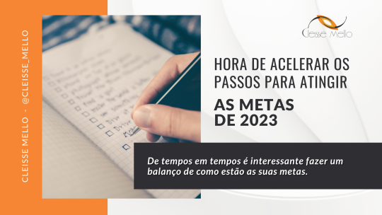 Hora de acelerar os passos para atingir as metas de 2023