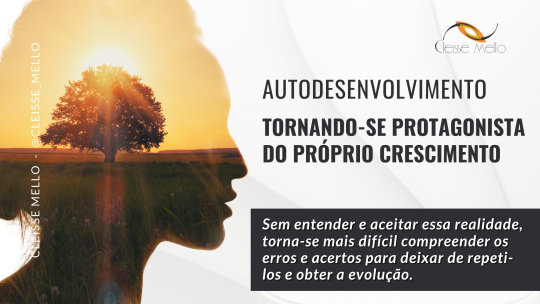 Autodesenvolvimento: Tornando-se protagonista do próprio crescimento