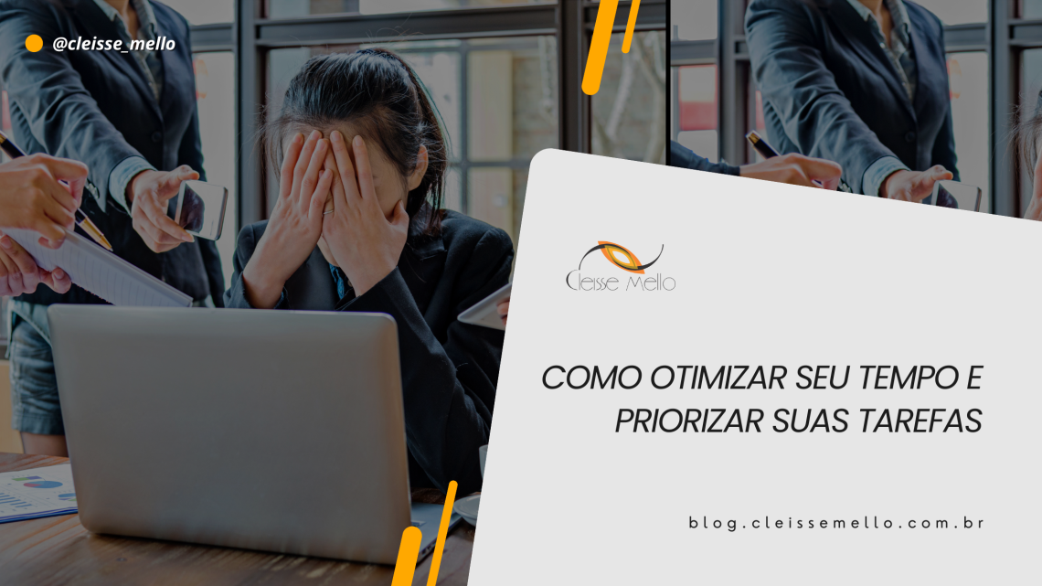 Como Otimizar seu tempo e priorizar suas tarefas